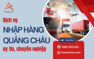 Cách nhập hàng Quảng Châu